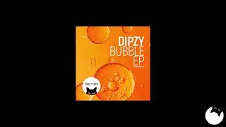 Dipzy - Bubble