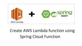 How to create AWS Lambda function using Spring Cloud Function | AWS Lambda + Spring Boot