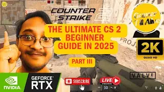 The  Ultimate CS 2 Beginner Guide in 2025 Part 3 #cs2 #cs2guide  #cs2india #cs2moments #cs2live