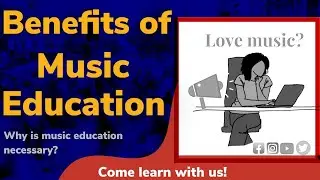 Learning Music - Will it benefit you? Music Education | The Mystic Keys | The Online Music School