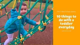 10 things to do with a toddler everyday