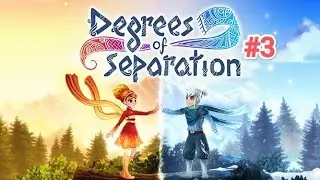 Let's Play: Degrees of Separation - Zamek, odcinek 3 #BezKomentarza