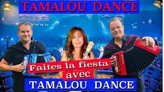 TAMALOU DANCE  (PREMIERE VERSION)
