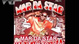 MAR DA STAR - HAD IT UP TO HERE