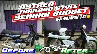 GA SAMPAI 1JT⁉️Garap Astrea Thailand Style Seminim Budget‼️#astrea #astreagrandmodifikasi #hondacub 