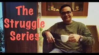 The Struggle Episode Part 1