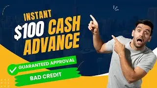 Get Instant $100 Cash Advance Online |Best Lenders to Get $100 Cash Advance For Bad Credit| Same Day