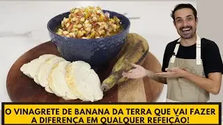 Vinagrete de banana da terra que vai fazer a diferença