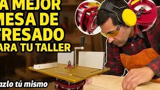 La MEJOR Mesa de Fresado para tu taller 🔥 | Placa de Inserci&oacute;n + Sistema de Elevaci&oacute;n para Router