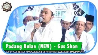Padang Bulan ( New ) - Gus Shon