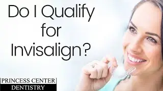 Do I Qualify for Invisalign?