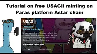 Tutorial on free USAGII NFT minting on Paras platform on Astar network
