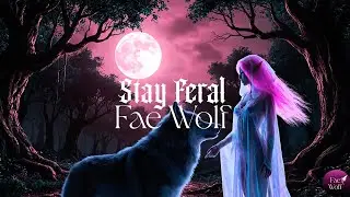 FAE Wolf - STAY FERAL