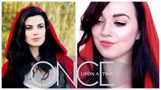 Once Upon A Time Makeup Series: Ruby/Red Riding Hood