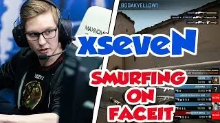 xseveN SMURFING ON FACEIT