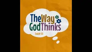 The Way God Thinks