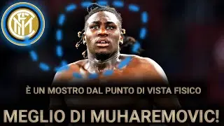 MEGLIO DI MUHAREMOVIC! PUÒ DIVENTARE UN FENOMENO CON LA MAGLIA DELL’INTER