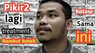 Rambut Botak.!? Pikir2 dulu treatment sama ini😲
