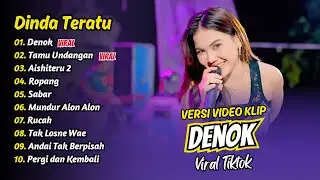Dinda Teratu - DENOK - TAMU UNDANGAN - AISHITERU 2 || FULL ALBUM DANGDUT KOPLO