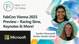 FabCon Vienna 2025 Preview with Karlien Vanden Eynde &ndash; Racing Sims, Keynotes & More!