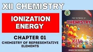 IONIZATION ENERGY | chemistry of Representative elements | MDCAT | class 12 | HA ACADEMY 