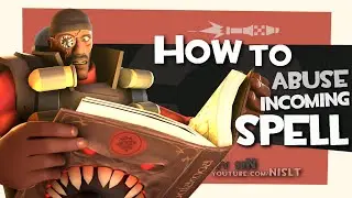 TF2: How to abuse incoming spell (Scream Fortress 2014)
