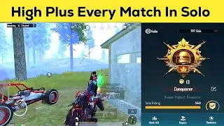 High Plus In Every Match Tips | Solo Rank Push BGMI | Best Solo Conqueror Rank Push