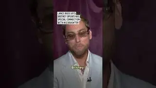 Lance Bass says Britney Spears has special connection with his daughter
