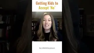 How to Get a Child to Get Used to Hearing No | Learning to Tolerate No
