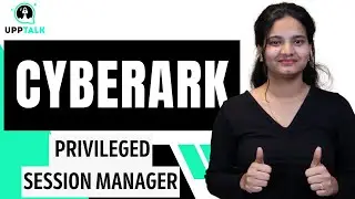 CyberArk Privileged Session Manager |  Privileged Session Manager in CyberArk | CyberArk | UppTalk