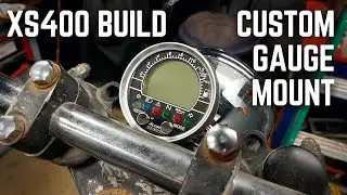 XS400 Build - Making A Custom Gauge Mount!