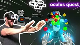 EXPERIMENTING IN HAND PHYSICS LAB VR | Oculus Quest via SideQuest