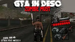 MODPACK GTA IN DESC STYLE ZOMBIE MUST BY ARAP || SAMP MOBILE || RINGAN ||