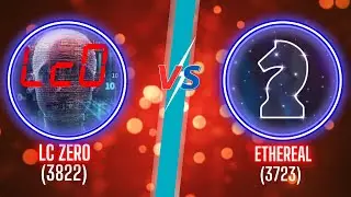 LcZero vs Ethereal || Beautiful Attack || CCC16 Rapid Semifinal