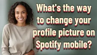 What's the way to change your profile picture on Spotify mobile?