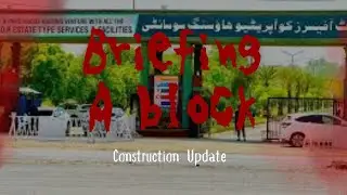 Detail briefing of Govt officers housing society A block