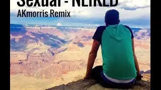 NEIKED - Sexual (AKmorris Remix)
