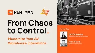 AVIXA X Rentman Webinar: From Chaos to Control - Modernize your AV warehouse operations