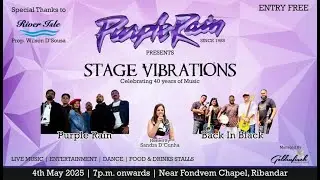 Purple Rain |  4th May 2025 8.00 p.m |  Near Fonduvem Chapel, Ribandar