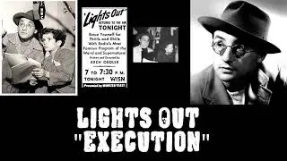 Lights Out | Old Time Radio Episode | Execution | April 27, 1943