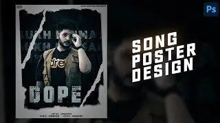 How To Make A Song Poster In Photoshop - Song Poster Design Tutorial - Sukh Dhiman