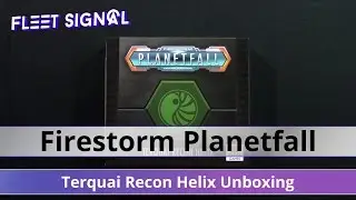 Firestorm Planetfall Terquai Recon Helix Unboxing