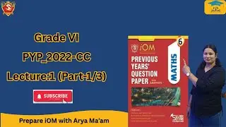 Silverzone iOM Grade 6 | Previous Year Question Paper 2022 (Set CC) | Q1–12 Explained!