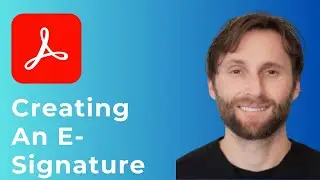 How to Create E Signature in Adobe Acrobat [2025 Guide]