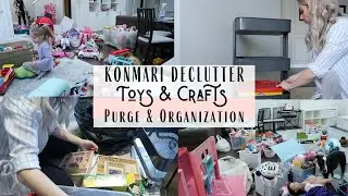 Konmari Method Declutter | Toys And Crafts Purge | Inspiration & Motivation