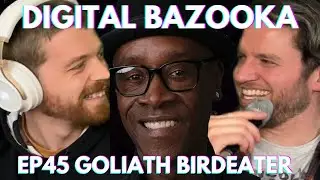 Digital Bazooka Ep 45 Goliath Birdeater w/ Kyle Regan & John Montague