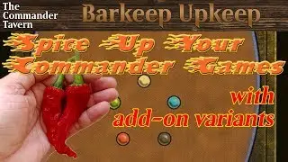 Add-On Variants for EDH | Barkeep Upkeep [S01E03]