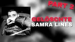 Samra Parts/Lines die GELÖSCHT wurden!!! [Part 2] [DAS LETZTE VIDEO]