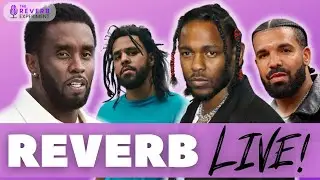 Reverb LIVE | Diddy Do It?!?