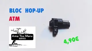 Bloc Hop-up ATM / Airsoft Entrepot